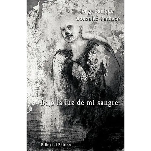 Bajo La Luz de Mi Sangre