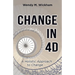 Change in 4D