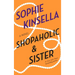 Shopaholic & Sister
