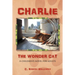 Charlie, the Wonder Cat: A children's novel for adults