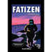 Fatizen: The Graphic Novel, Part One