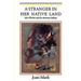 A Stranger in Her Native Land: Alice Fletcher and the American Indians