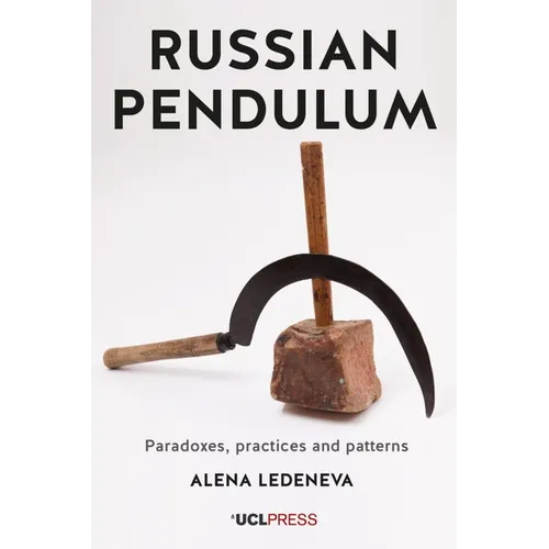Russian Pendulum: Paradoxes, Practices and Patterns