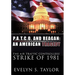 P.A.T.C.O. and Reagan: AN AMERICAN TRAGEDY: The Air Traffic Controllers' Strike of 1981