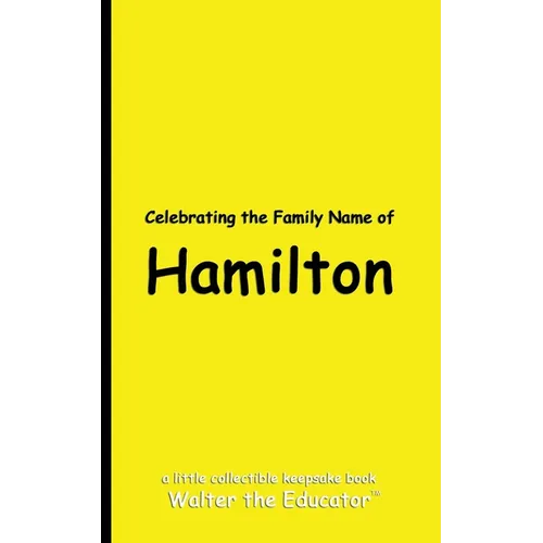 Celebrating the Family Name of Hamilton