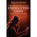 The Adventure of the Unexecuted Deed: Based on Sir A. Conan Doyle's Sherlock Holmes
