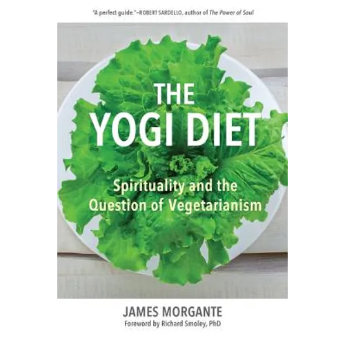 The Yogi Diet: Spirituality and the Question of Vegetarianism