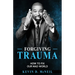 Forgiving Trauma: How to Fix Our Mad World