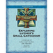Exploring Luther's Small Catechism: A Workbook for Luther's Small Catechism with Explanation