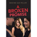A Broken Promise