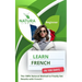Learn French in 100 Days: The 100% Natural Method to Finally Get Results with French ! (For Beginners)