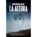 La Altura: Primera novela de la Saga Martín Vera