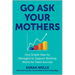 Go Ask Your Mothers: One Simple Step for Managers to Support Working Moms for Team Success