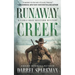 Runaway Creek: A Coble Bray Western Mystery