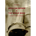 Jamaican Women and the World Wars: On the Front Lines of Change