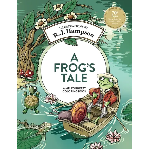 A Frog's Tale: A Mr. Fogherty Coloring Book