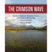 The Crimson Wave: Sockeye Salmon, Rainbow Trout, and Alaska's Bristol Bay