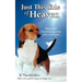Just This Side Of Heaven