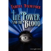 The Power and the Blood