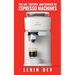 The Art, History, and Science of Espresso Machines: The Definitive Account