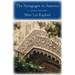 The Synagogue in America: A Short History