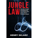 Jungle Law: Mad, Bad, Stupid and Dangerous: True Crime Tales from a Perth Criminal Lawyer
