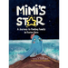 Mimi's Star: A Journey to Finding Family in Foster Care
