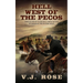 Hell West of the Pecos: A Classic Western