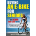 Buying An E-bike For Seniors: It's Never Too Late To Roll