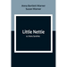 Little Nettie; or, Home Sunshine