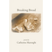 Breaking Bread