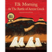 Elk Morning at the Battle of Arrow Creek