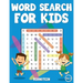 Word Search for Kids: 200 Easy Word Search Puzzles with Solutions - Large Print (Vol.1)