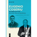 Eugenio Coseriu: Past, Present and Future