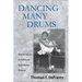 Dancing Many Drums: Excavations in African American Dance