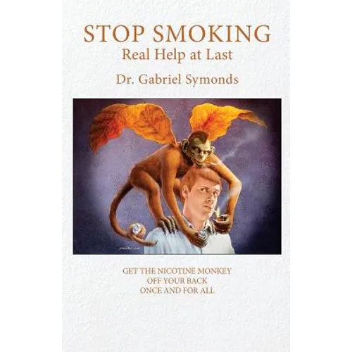 Stop Smoking: Real Help at Last