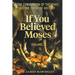 If You Believed Moses (Vol 2): The Conversion of the Jews as the Close of History