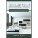 Minimalist Home: Learn How to Quickly Declutter Your Home, Organize Your Workspace, and Simplify Your Life to Have a Minimalist Lifestyle Using Minima