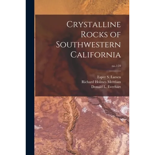 Crystalline Rocks of Southwestern California; no.159