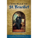 The Rule of St. Benedict