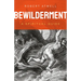 Bewilderment: A Spiritual Guide