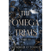 The Omega Trials: Part Three: A Dark Why-Choose Omegaverse