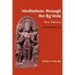 Meditations through the Rig Veda: Four-Dimensional Man