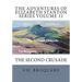 The Adventures of Elizabeth Stanton Series Volume 11 The Second Crusade