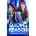 Guiding Reason