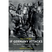 If Germany Attacks: The Battle In Depth In The West (1915-1917)