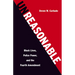 Unreasonable: Black Lives, Police Power, and the Fourth Amendment