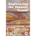 Engineering the Channel Tunnel