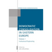 Democratic Consolidation in Eastern Europe: Volume 1: Institutional Engineering