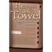 He Took a Towel